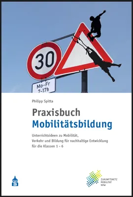 Philipp Spitta: Praxisbuch Mobilitätsbildung